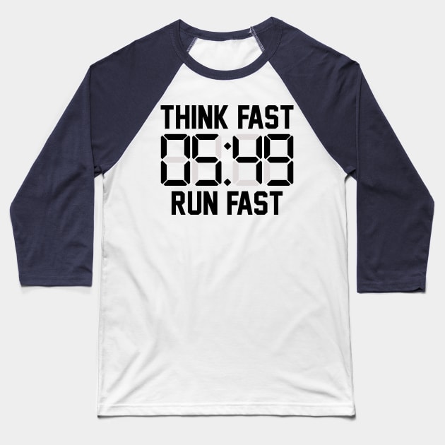 Think Fast Run Fast Baseball T-Shirt by teecloud